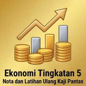 Ekonomi Tingkatan 5